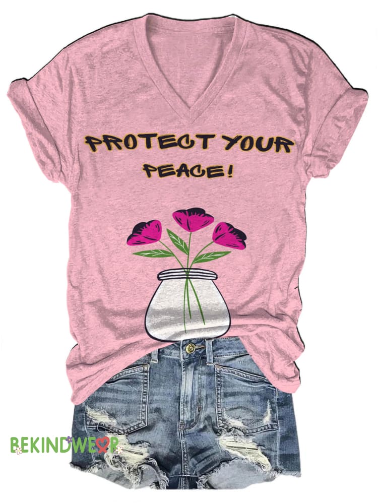 Protect Your Peace Printed Casual V-Neck Short Sleeve T-Shirt Multicolor / S