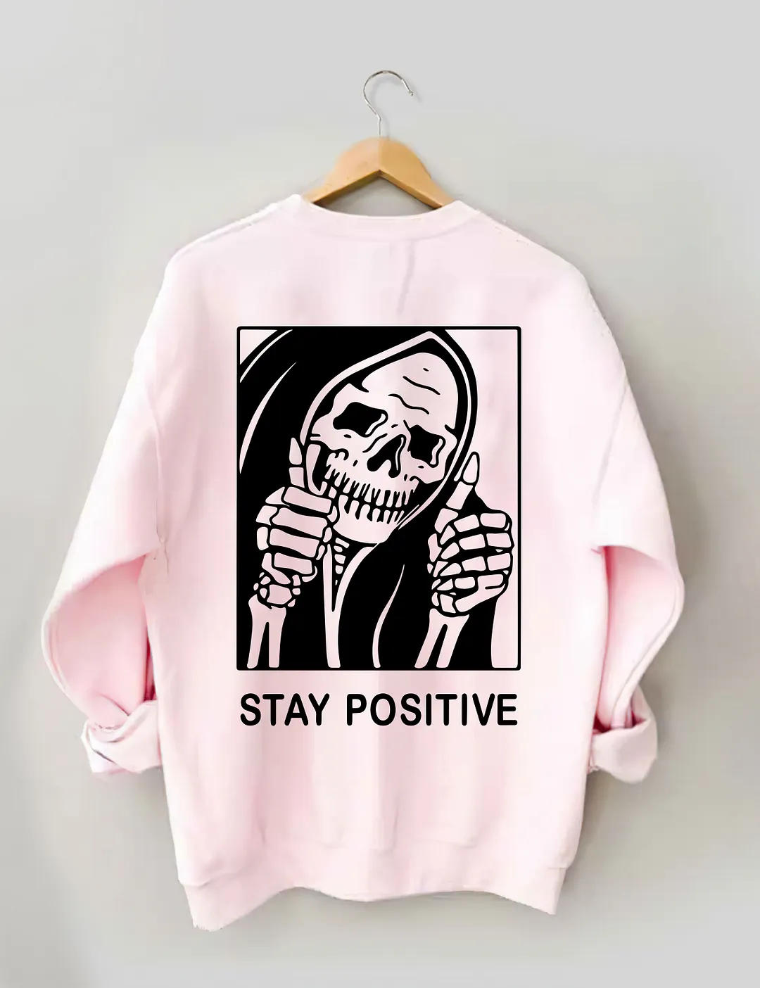 Stay Positive With Skeleton Sweatshirt