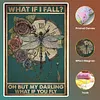 (Stamped/Counted) But My Darling What If You Fly Dragonfly Flower Retro Poster Quotes - 11CT Cross Stitch 40*55cm/15.75*21.65in（Poster Cross stitch）