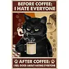Before Coffee I Hate Everyone After Coffee I Feel Good Cat Retro Poster Quotes - 11CT Stamped Cross Stitch 40*50cm/15.75*19.69in（Poster Cross stitch）