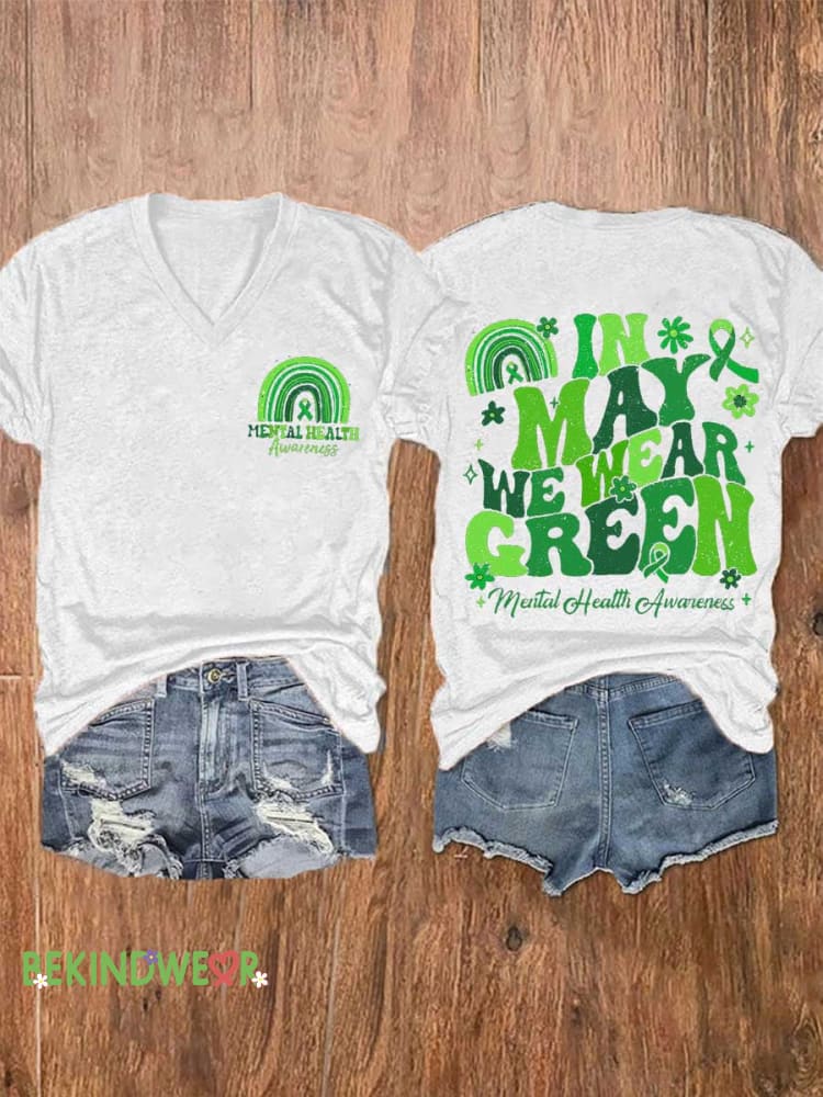 Women&rsquo;s IN MAY WE WEAR CREEN Mental Health Awareness V-neck Casual T-Shirt White / S