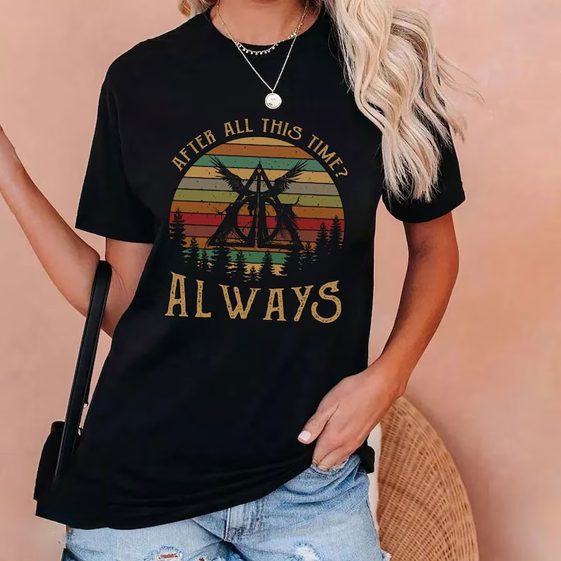 Deathly Hallows After All This Time Always T-Shirt