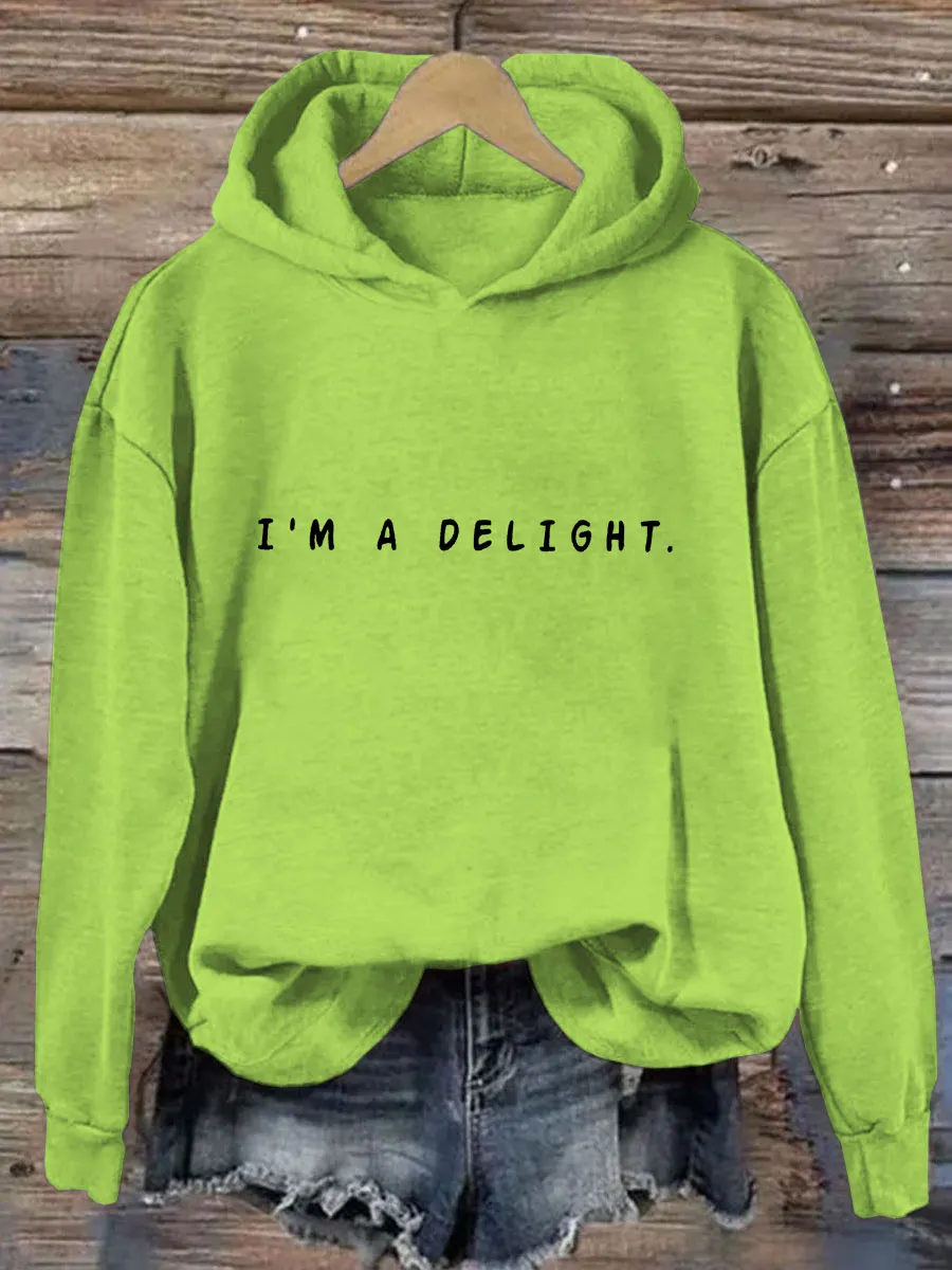 I'm A Delight Hoodie