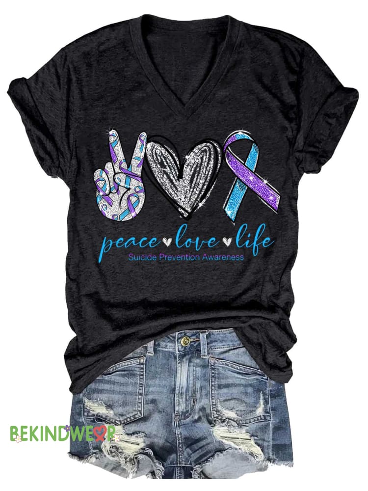 Women&rsquo;s Peace Love Life Suicide Prevention Awareness V-neck Casual T-Shirt Black / S