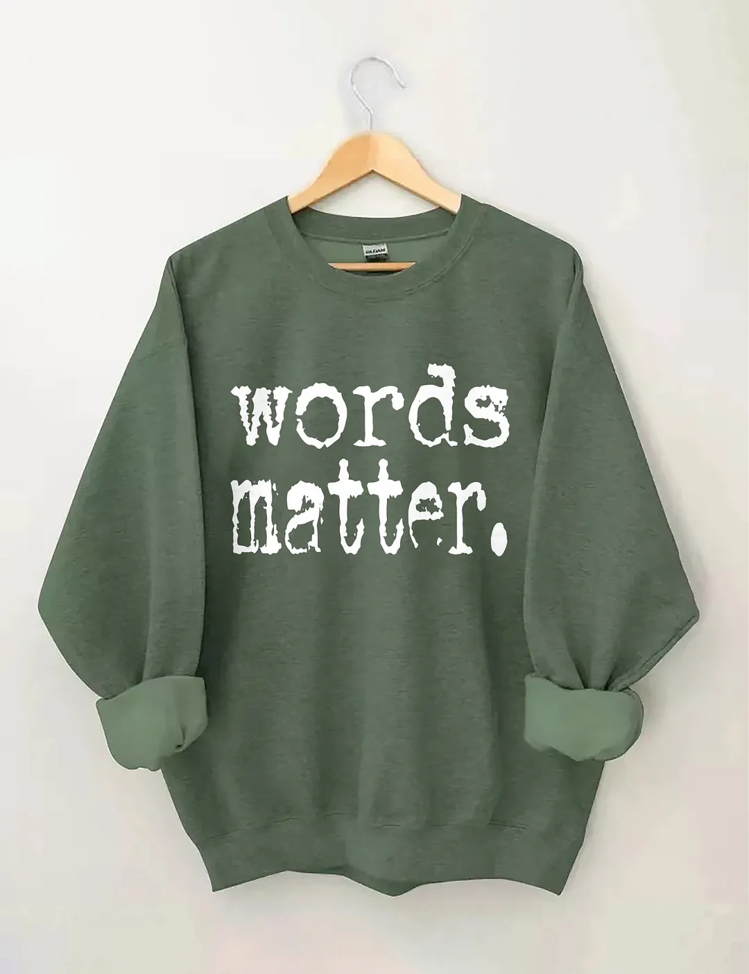 Words Matter Sweatshirt