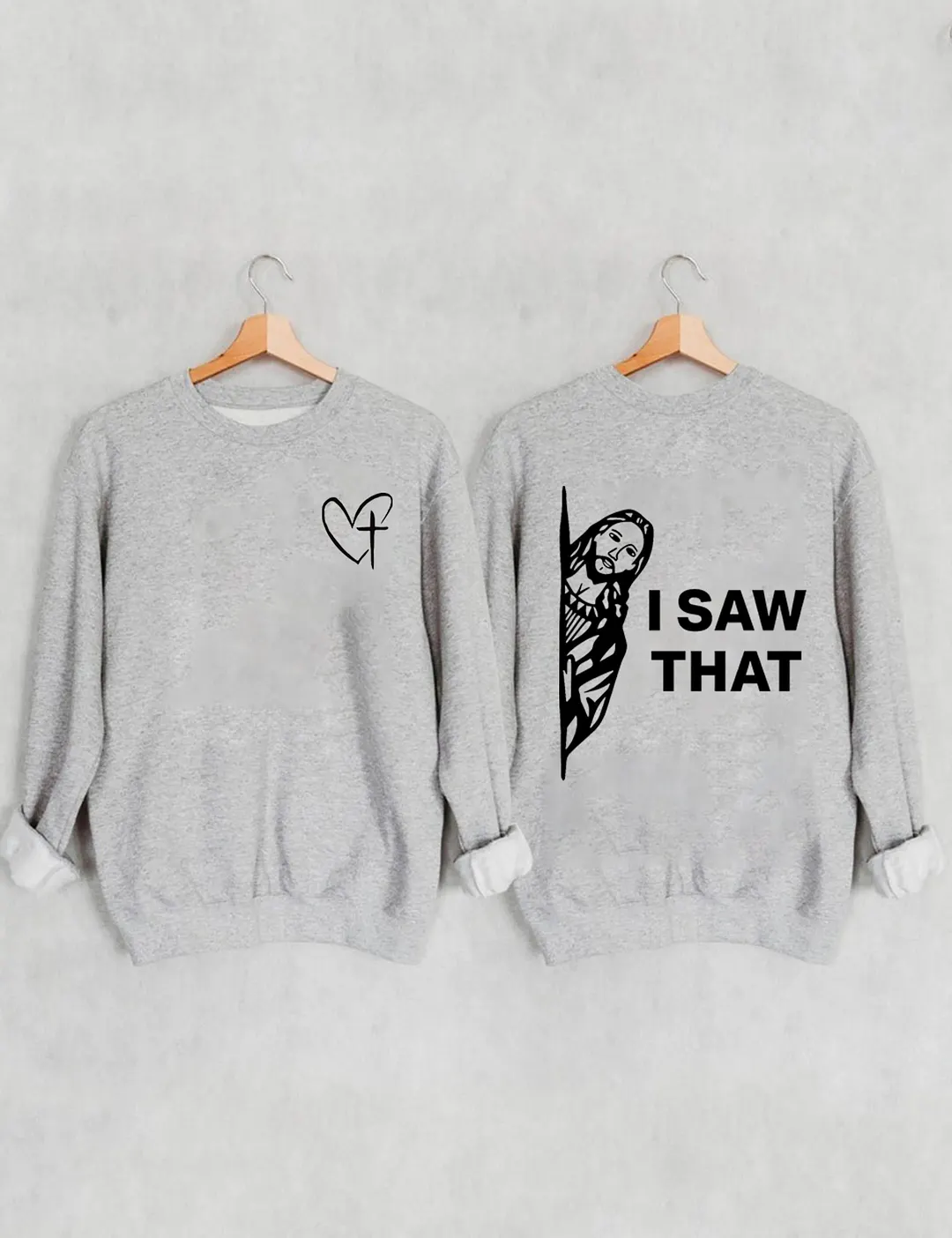 I Saw That Heart Sweatshirt