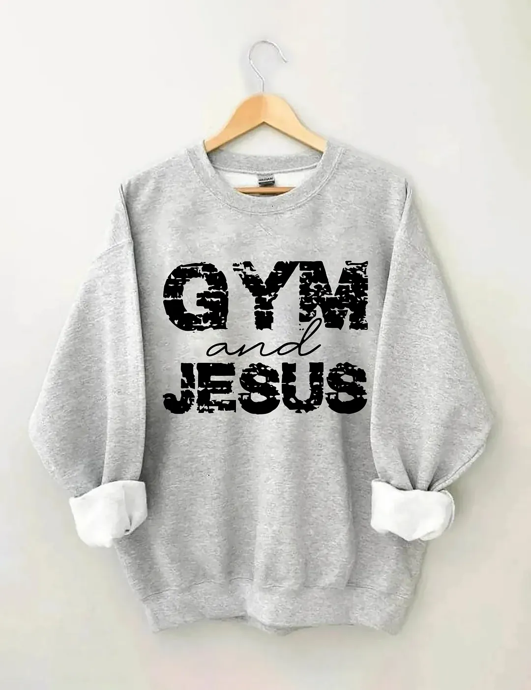 Gym And Jesus Sweatshirt