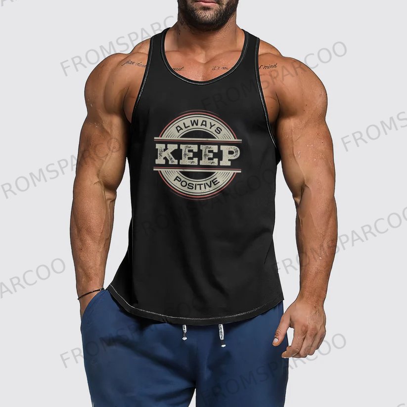 ALWAYS KEEP POSITIVE Men's Printed Fitness Tank Top